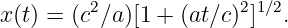          2             2 1∕2
x(t) = (c ∕a)[1 + (at∕c) ] .
