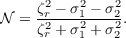     ζ2r---σ21 --σ22
N = ζ2r + σ21 + σ22.
