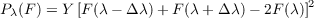                                        2
Pλ(F) = Y [F (λ - Δλ) + F(λ+ Δ λ)- 2F(λ)]
  